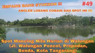 Spot Mancing Nila Harian Bang Syukron