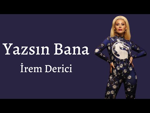 İrem Derici - Yazsın Bana