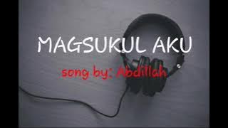 magsukul aku ..by: abdillah (tausoglovesong)❤