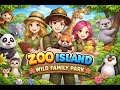 Build Your Dream Zoo from Scratch! 🦁 | Zoo Island: Wild Family Park Gameplay