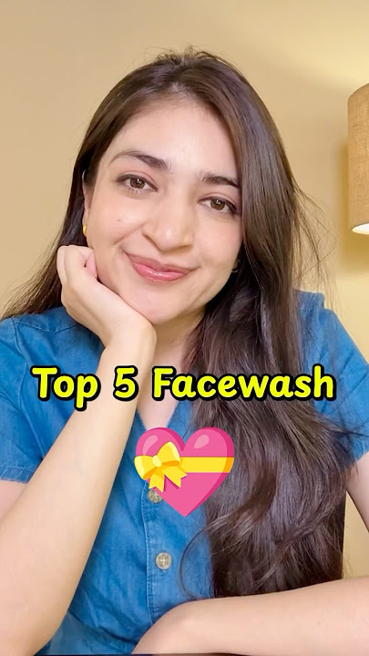 Top 5 Facewash 💝