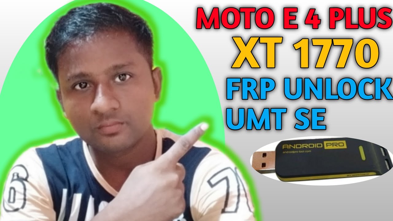 Moto E4 Plus (XT1770) Frp Unlock Umt| Google & Gmail Account Bypass Same Process, KHAN MOBILE SBGll