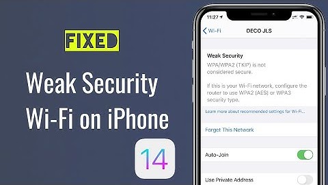 iOS 14/15.4: Weak Security Wi-Fi Alert on iPhone and iPad [Fixed]