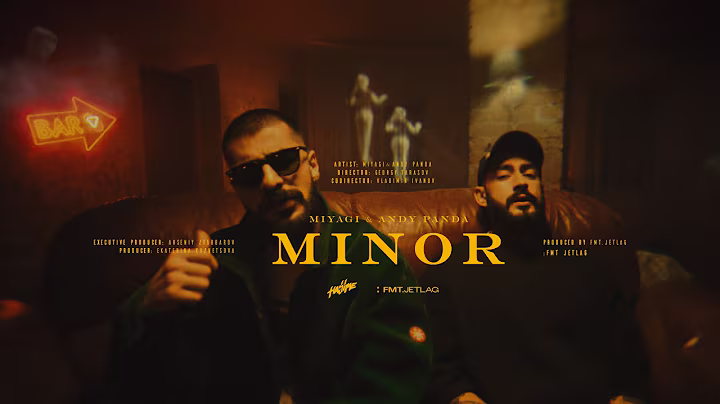 Miyagi & Andy Panda - Minor (Mood Video)