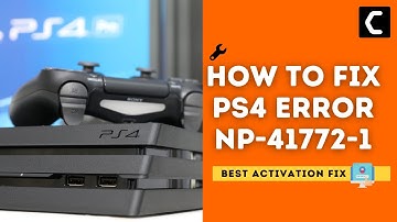 How To Fix Error Code NP-41772-1? PS4 activation error? [Best 2022 FIX]