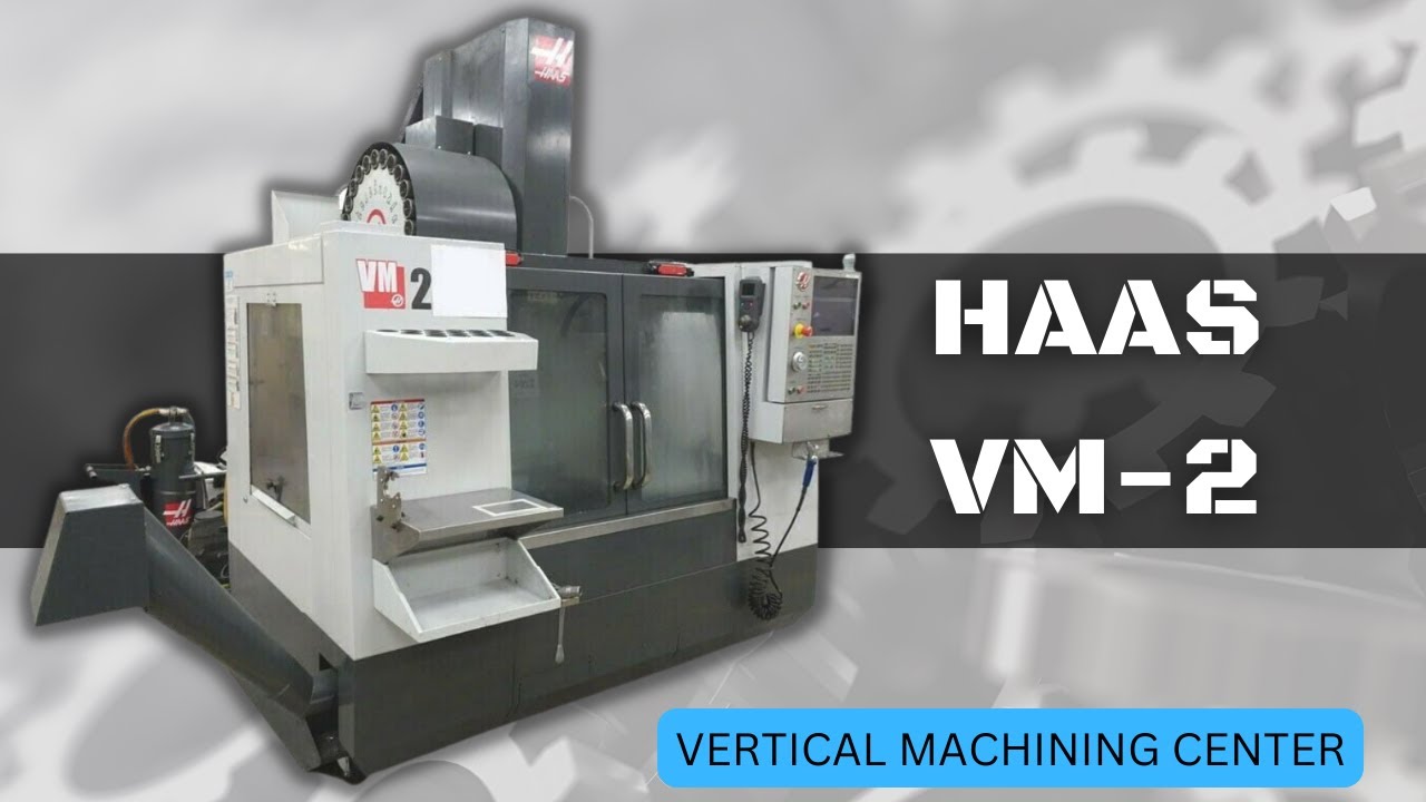Haas VM-2 Vertical Machining Center CNC Mill - MachineStation