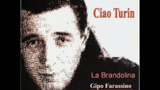 Gipo Farassino - La Brandolina