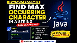 Java Program to Find Maximum Occurring Character in String | Java Interview Coding Question