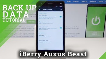 How to Backup Data in iBerry Auxus Beast - Enable Google Backup