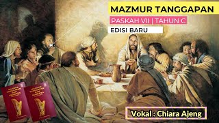 MAZMUR TANGGAPAN MINGGU PASKAH VII | TAHUN C | EDISI BARU