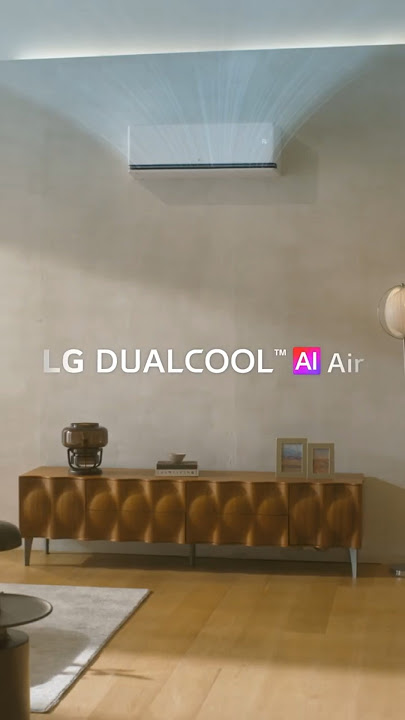 LG DUALCOOL AI Air: Intelligently adapts for your comfort