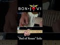 Bed of Roses Solo - Bon Jovi