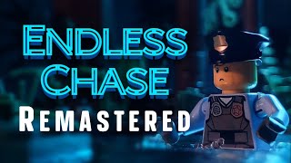 Endless Chase Remastered