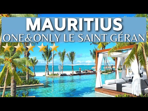 One&Only Le Saint Géran, Mauritius |  Inside The Best Luxury Resort in Mauritius