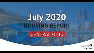 Central Ohio Housing Report – July 2020