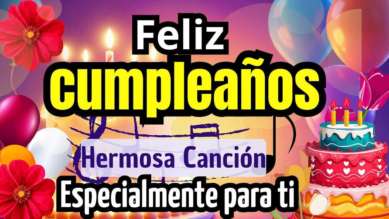 Las Mañanitas 24 de Junio | Hermosa Canción de Feliz Cumpleaños | 🎁 Cumpleaños Feliz