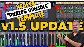 Reaper Analog Console Template - UPDATE v1.5