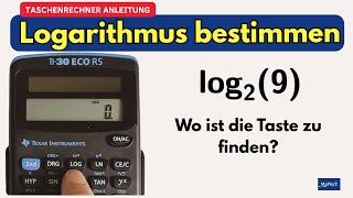Log2 (9) am TI-30 ECO RS – Logarithmus schnell mit der LOG-Taste berechnen
