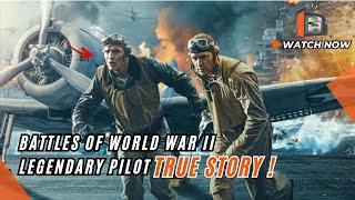 BATTLE OF WORLD WAR II  TRUE STORY