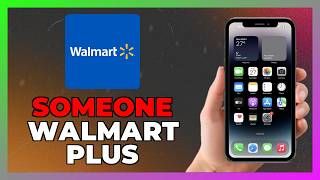 How To Add Someone To Walmart Plus Account 2026!