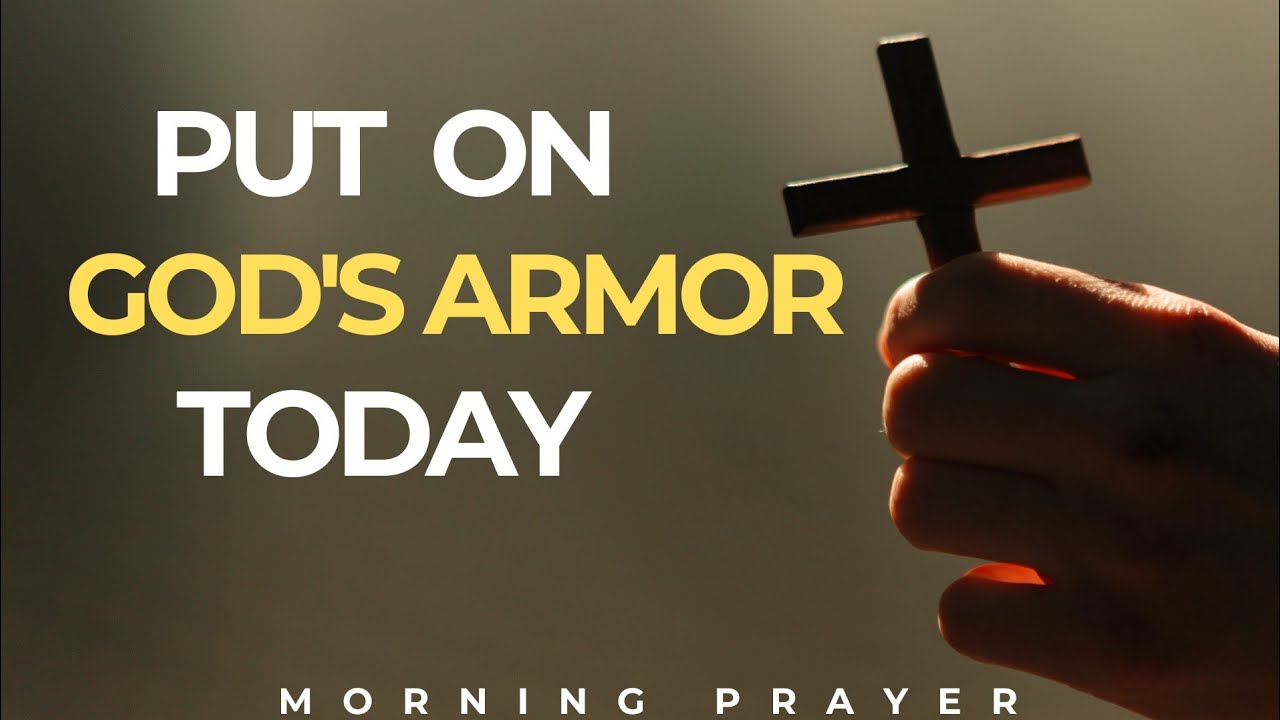 Утренняя молитва «Броня Божья» | Начните свой день в облачении и под защитой