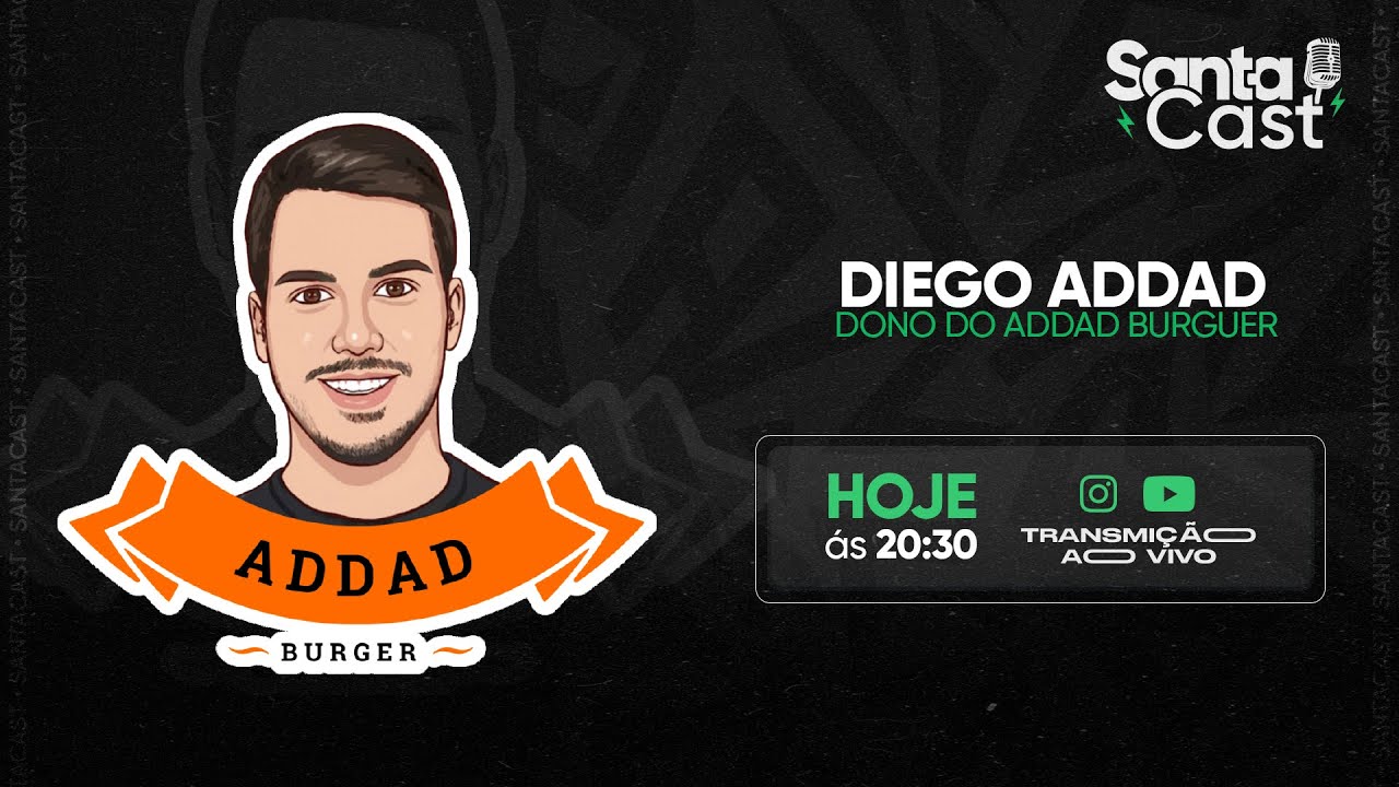Entrevista com Diego Addad, dono do Addad Burguer - SantaCast - YouTube
