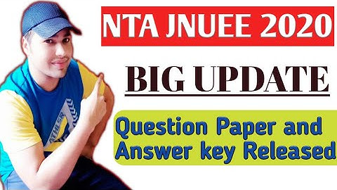 JNUEE Exam 2020 Finally Question Paper and Official Answer key Released.