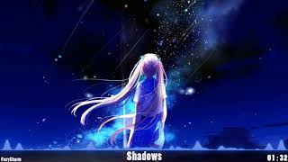 〚Nightcore〛→ Shadows | it’s different (ft. Miss Mary)