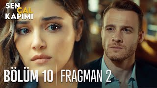 Sen Çal Kapımı 10. Bölüm 2. Fragmanı