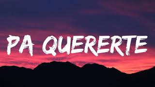 pa quererte - Rels B