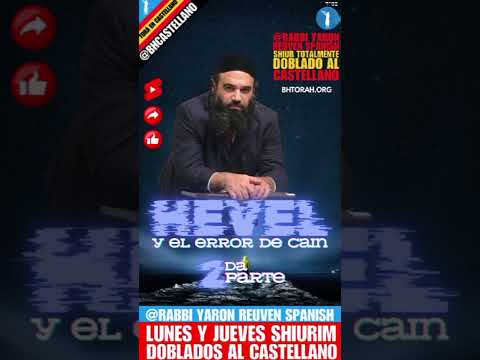 🪽💥👺 Hevel y el error de cáin. (caín, Abel y el mal)✌️🎬👉 SEGUNDA parte👀🎬😎 Shiur doblado al Castellano