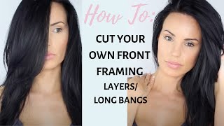 How To: Cut Your Own Front Framing Layers/Bangs at home
