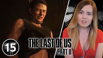 Abby Attacked! - The Last Of Us 2 Gameplay Part 15