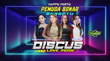 LIVE STREAM DISCUS MUSIC - HAPPY PARTY PEMUDA BONAR BERSATU - LASEM REMBANG