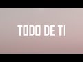 Rauw Alejandro -Todo de Ti/Letra