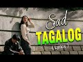 Hugot Puso Tagalog Love Songs Medley  Lyrics  OLd Sad Tagalog OPM Love Songs Playlist