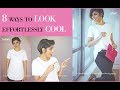 HOW TO LOOK ALWAYS PUT TOGETHER/ Ways to look COOLER than you are/ BLUSH WITH ME PARMITA