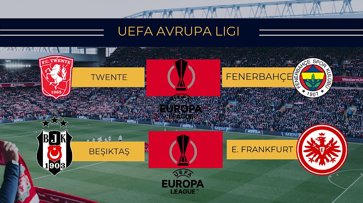 Twente 1-1 Fenerbahçe |  Beşiktaş 1-3 Eintracht Frankfurt  |  Avrupa Ligi | Canlı Anlatım |