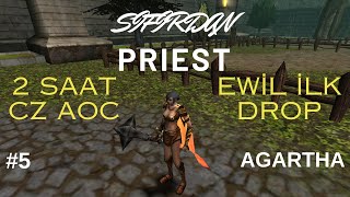 SIFIRDAN PRIEST #5 2 SAAT CZ AOC / EWİL'DEN İLK DROP / İTEMLENİYORUZ