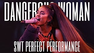 ariana grande - dangerous woman (swt perfect performance)