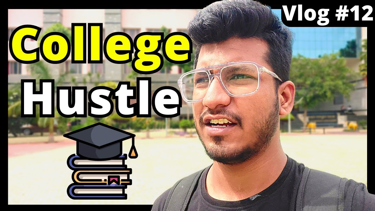 College Hustle in My Final year | Placement Hustle in MSRIT | Nikhil ...