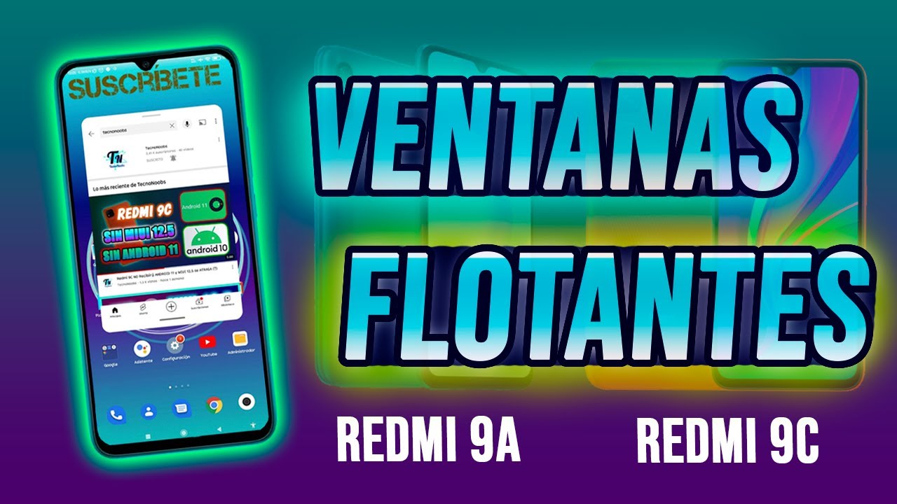 VENTANAS FLOTANTES en Redmi 9A y 9C | Cómo tener Aplicaciones Flotantes -  YouTube