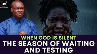 THE SEASON OF TESTING & PROVING |WHERE GOD'S SILENCE IS LOUDER THAN HIS VOICE |Apostle Joshua Selman
