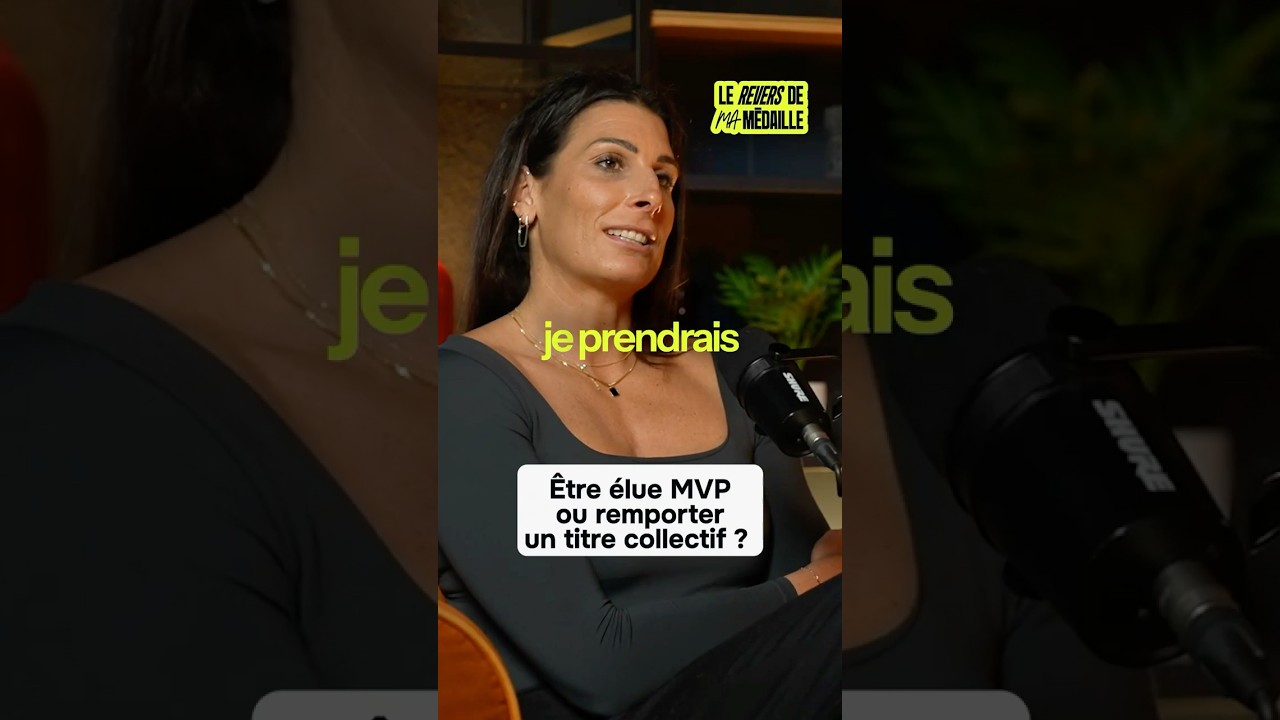 "J'AURAI PRÉFÉRÉ AVOIR UN TITRE COLLECTIF PLUTÔT QU'ÊTRE ÉLUE MVP"