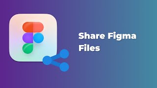 Figma tutorial - How To Share Figma Files