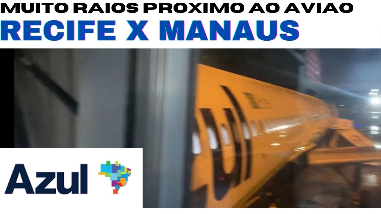 Voando perto de raios de Recife para Manaus pela AZUL