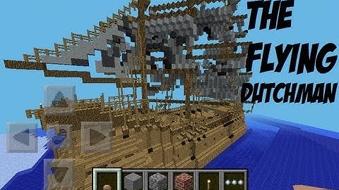 Minecraft PE Flying Dutchman