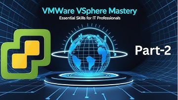 VMware vSphere Mastery: Essential Skills for IT Professionals || Part-2