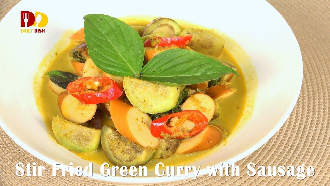 Stir Fried Green Curry with Sausage | Thai Food | Saikrok Pad Kiew Wan | ไส้กรอกผัดเขียวหวานแห้ง