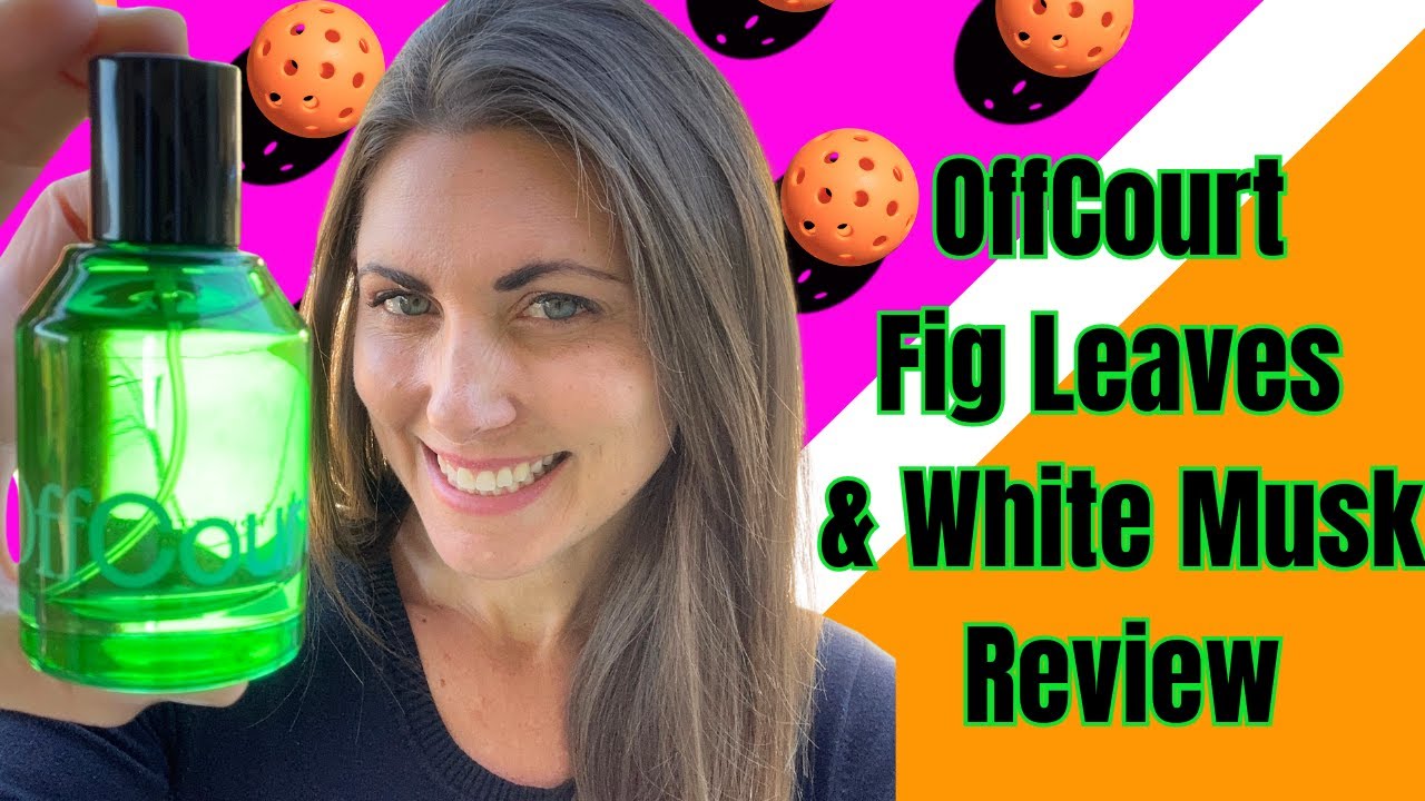 OffCourt Designer Cologne Review Fig Leaves & White Musk YouTube